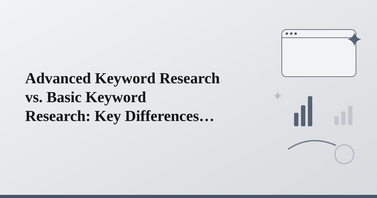 Editorial illustration for the section on advanced keyword research vs. basic keyword research: key differences