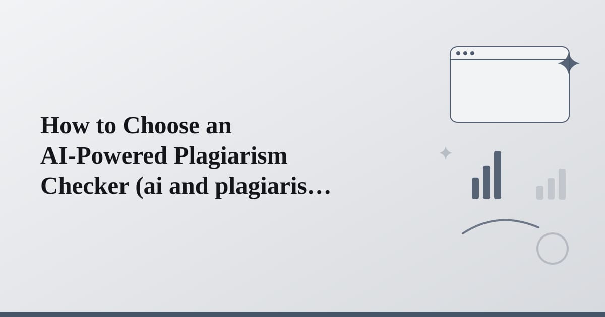 Editorial illustration for the section on how to choose an ai-powered plagiarism checker