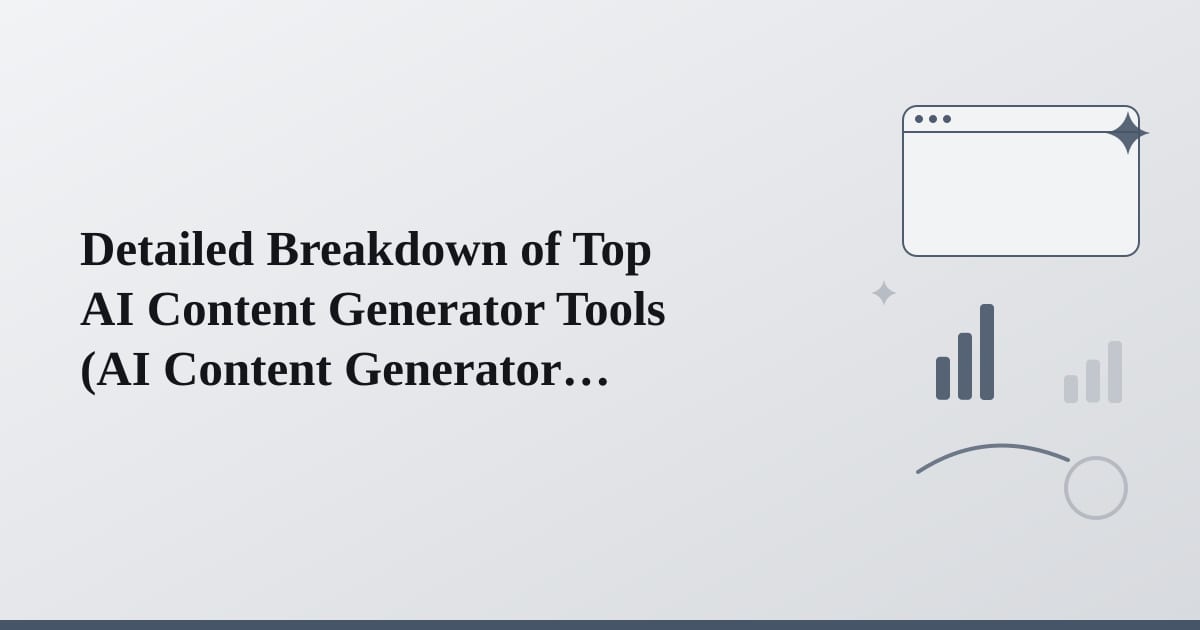 Editorial illustration for the section on detailed breakdown of top ai content generator tools