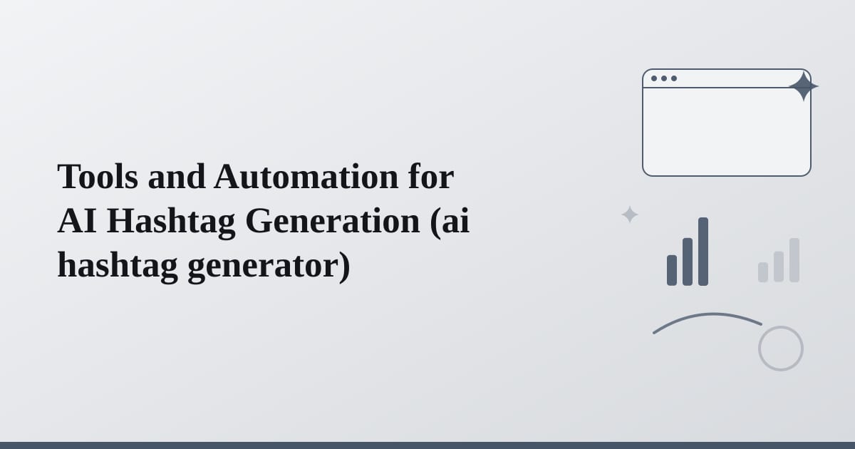 Editorial illustration for the section on tools and automation for ai hashtag generation