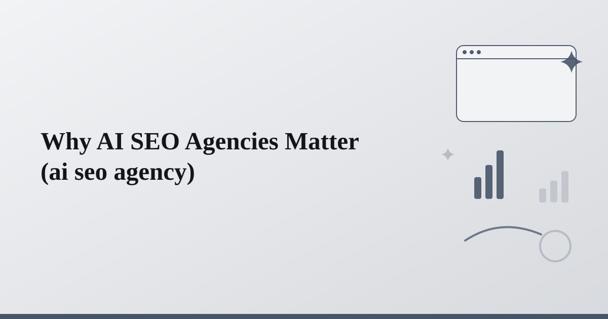 Editorial illustration for the section on why ai seo agencies matter