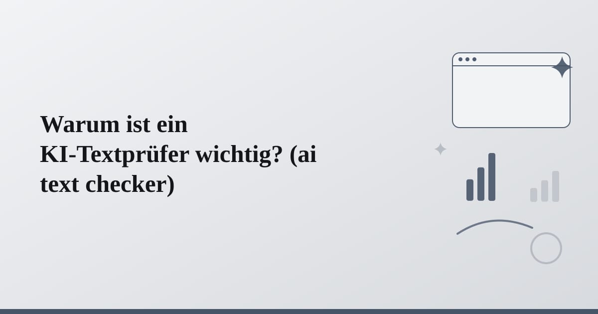 Editorial illustration for the section on warum ist ein ki-textprüfer wichtig
