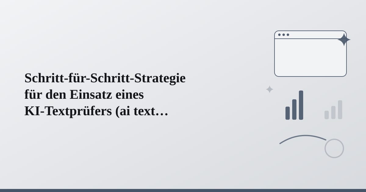 Editorial illustration for the section on schritt-für-schritt-strategie für den einsatz eines ki-textprüfers