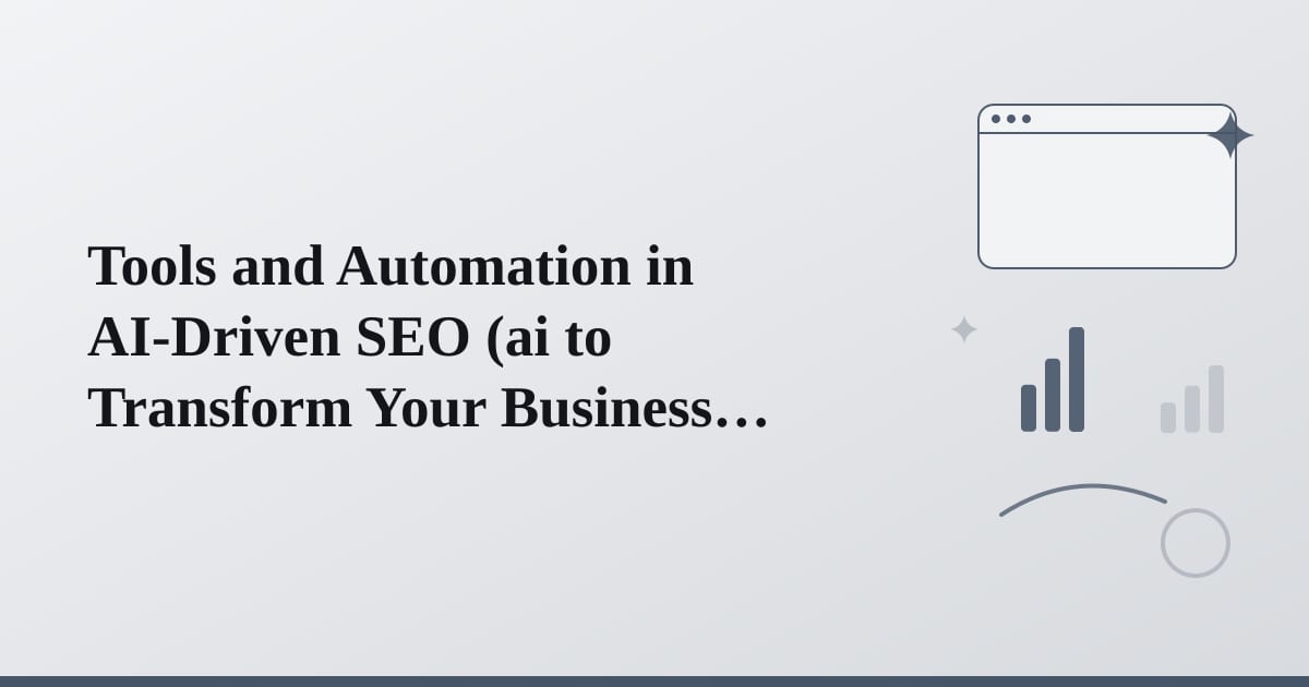 Editorial illustration for the section on tools and automation in ai-driven seo