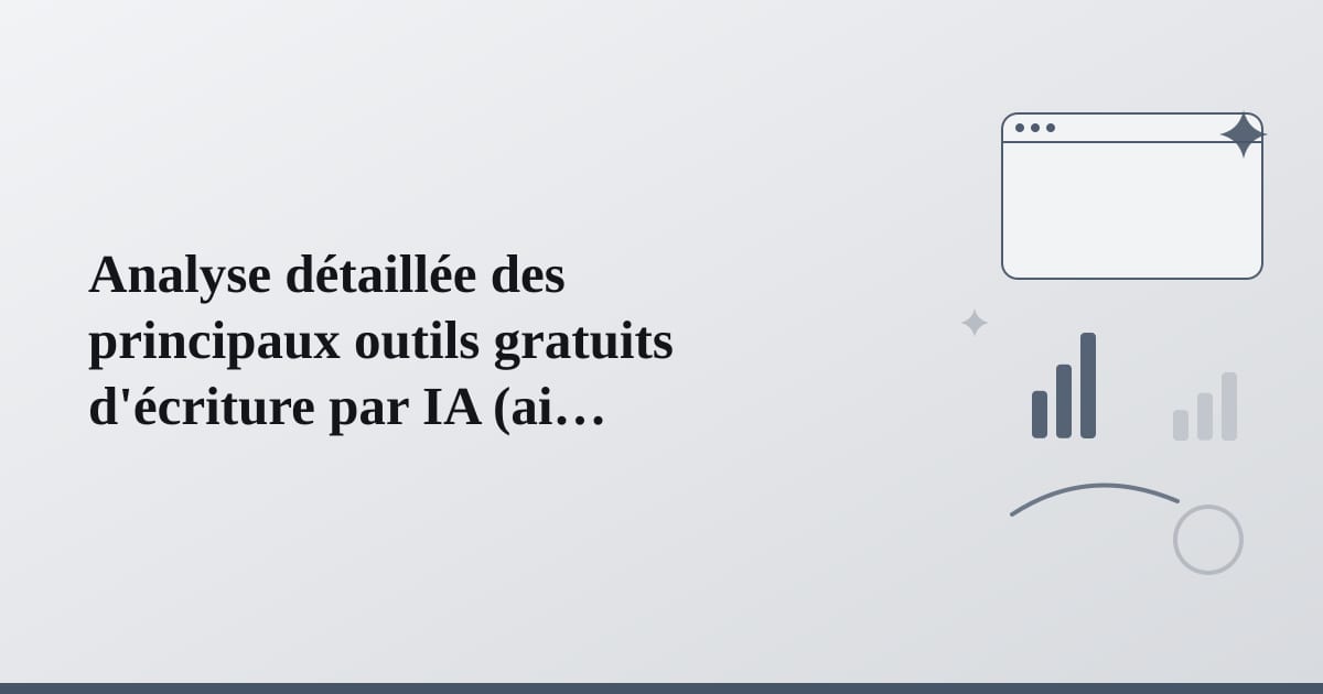 Editorial illustration for the section on analyse détaillée des principaux outils gratuits d'écriture par ia