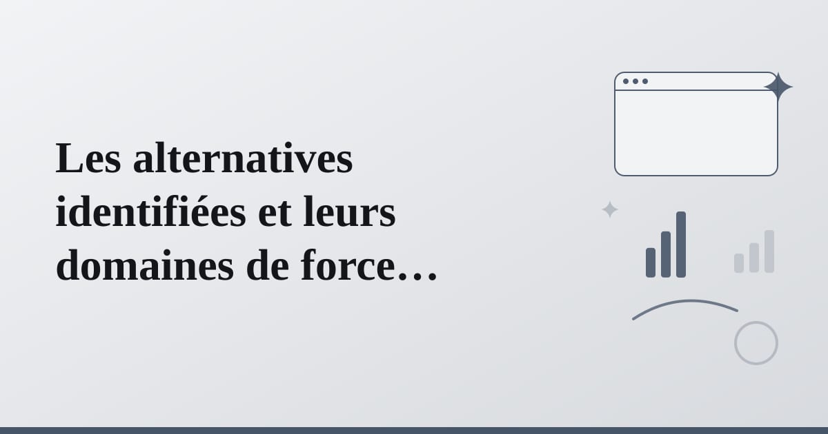 Editorial illustration for the section on les alternatives identifiées et leurs domaines de force