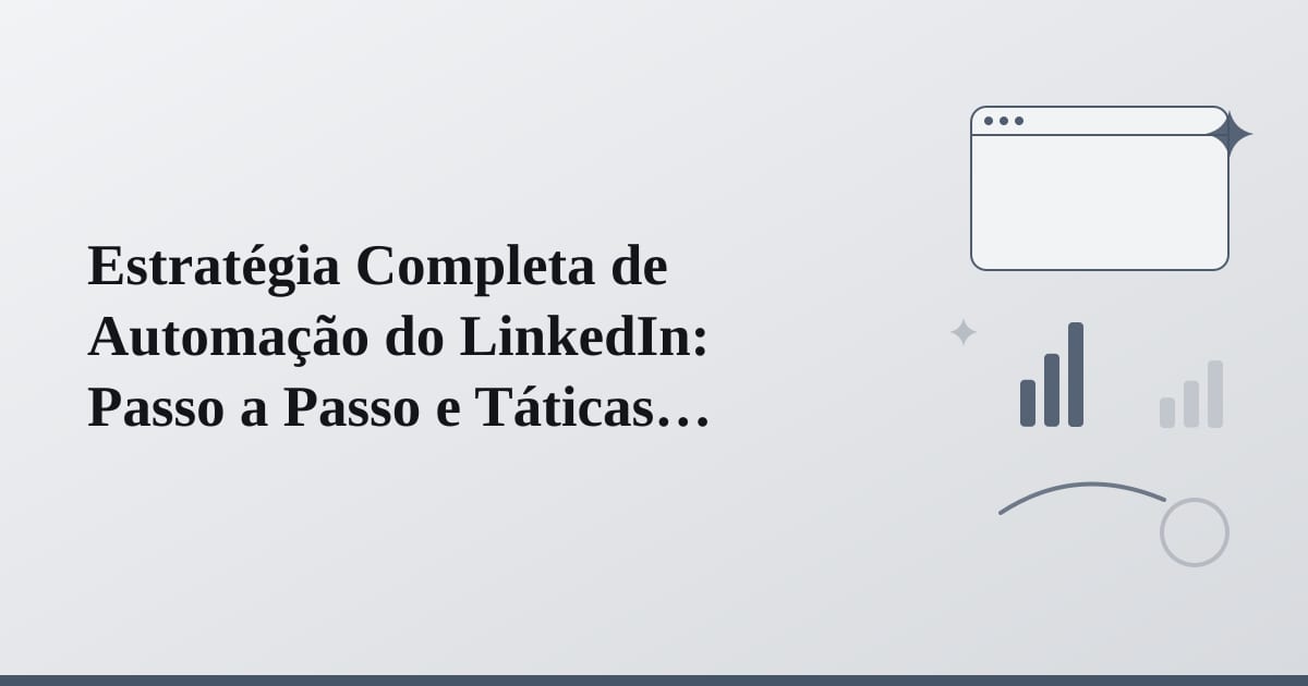 Editorial illustration for the section on estratégia completa de automação do linkedin: passo a passo e