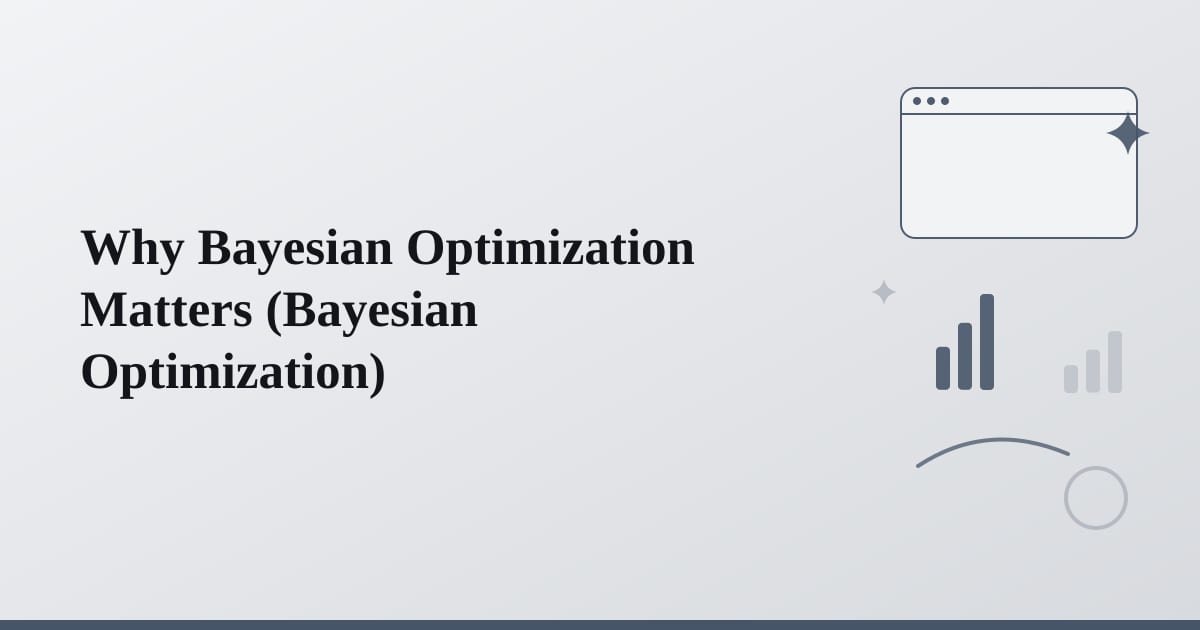 Editorial illustration for the section on why bayesian optimization matters