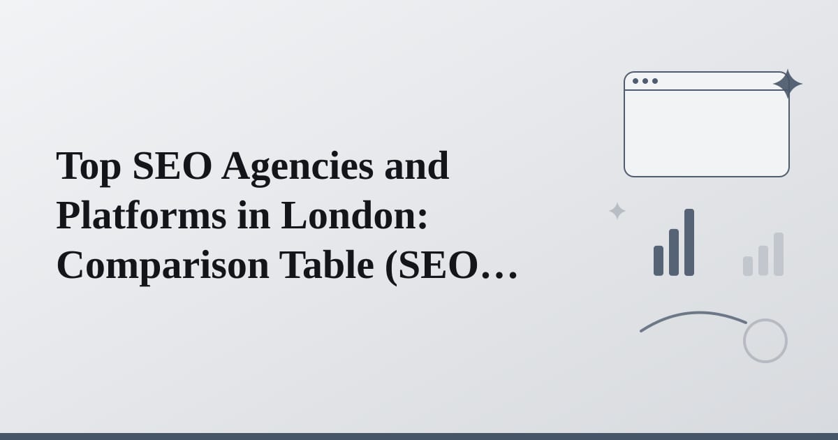 Editorial illustration for the section on top seo agencies and platforms in london: comparison table