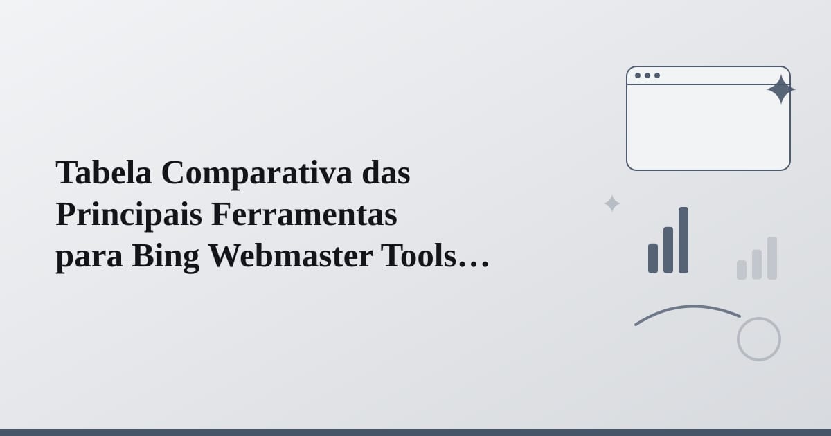 Editorial illustration for the section on tabela comparativa das principais ferramentas para bing webmaster tools