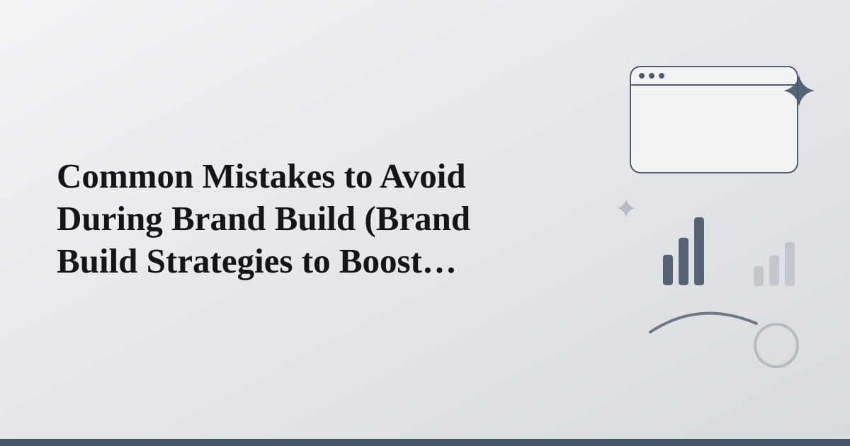 Editorial illustration for the section on common mistakes to avoid during brand build