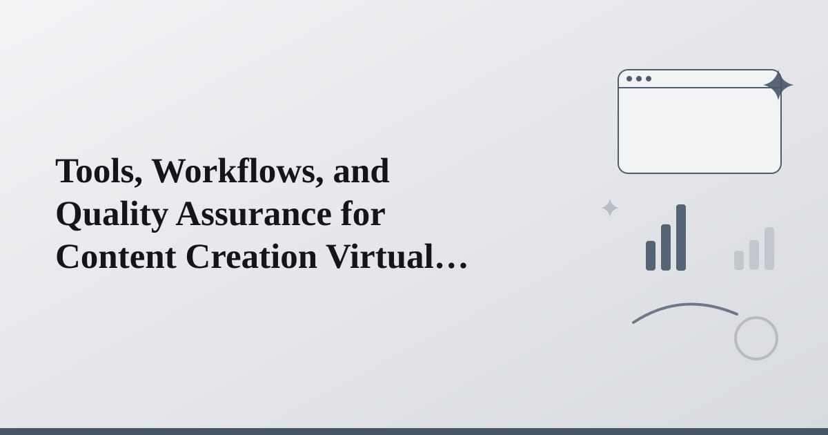 Editorial illustration for the section on tools, workflows, and quality assurance for content creation virtual assistants