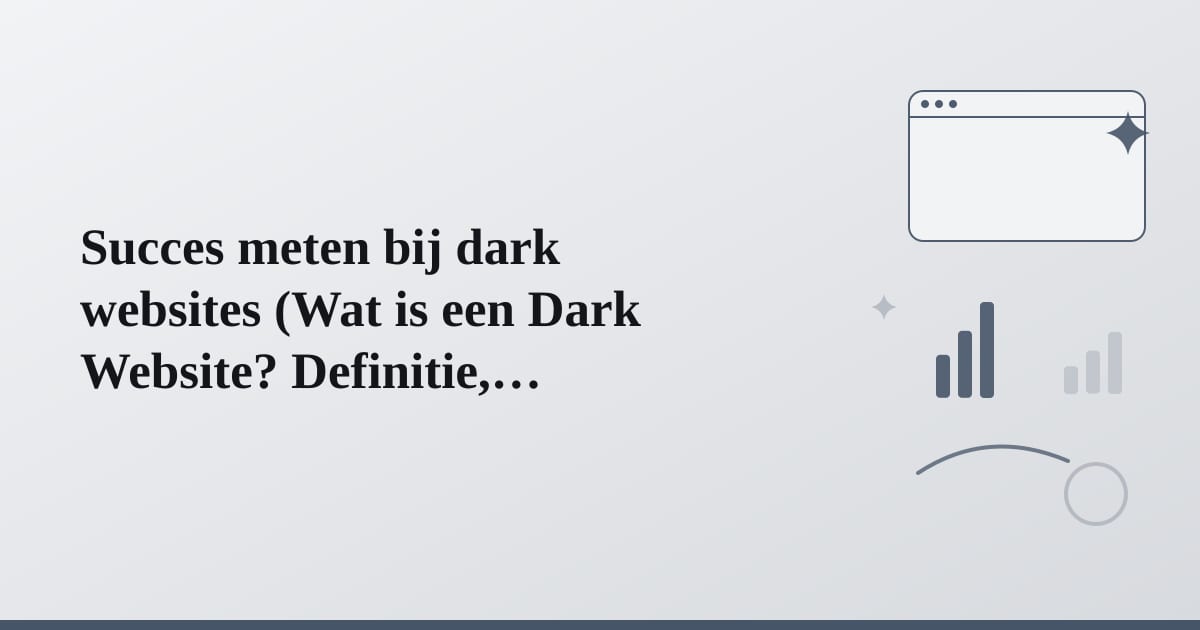 Editorial illustration for the section on succes meten bij dark websites