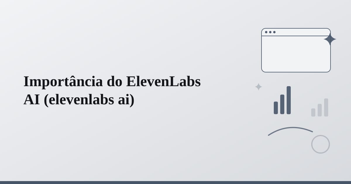Editorial illustration for the section on importância do elevenlabs ai