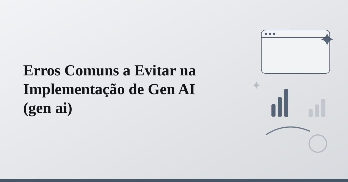 Editorial illustration for the section on erros comuns a evitar na implementação de gen ai