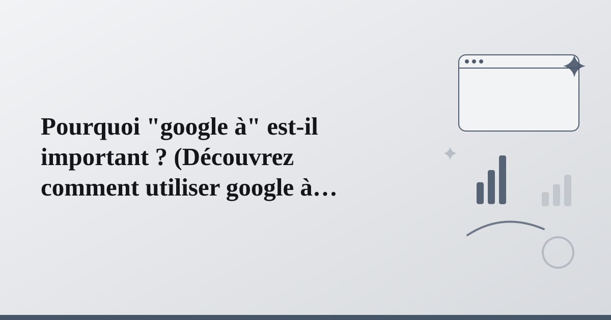 Editorial illustration for the section on pourquoi google à est-il important