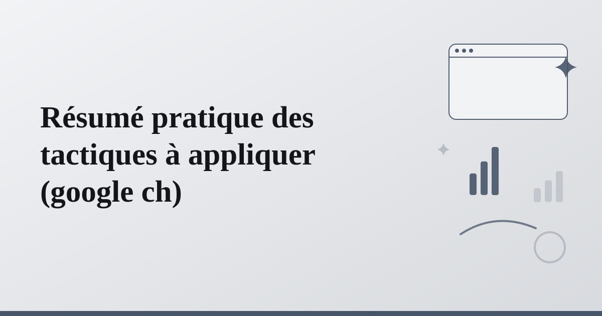 Editorial illustration for the section on résumé pratique des tactiques à appliquer