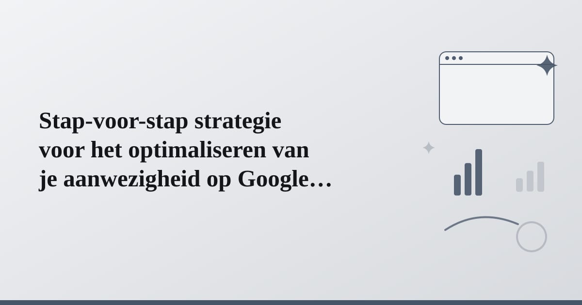 Editorial illustration for the section on stap-voor-stap strategie voor het optimaliseren van je aanwezigheid op google