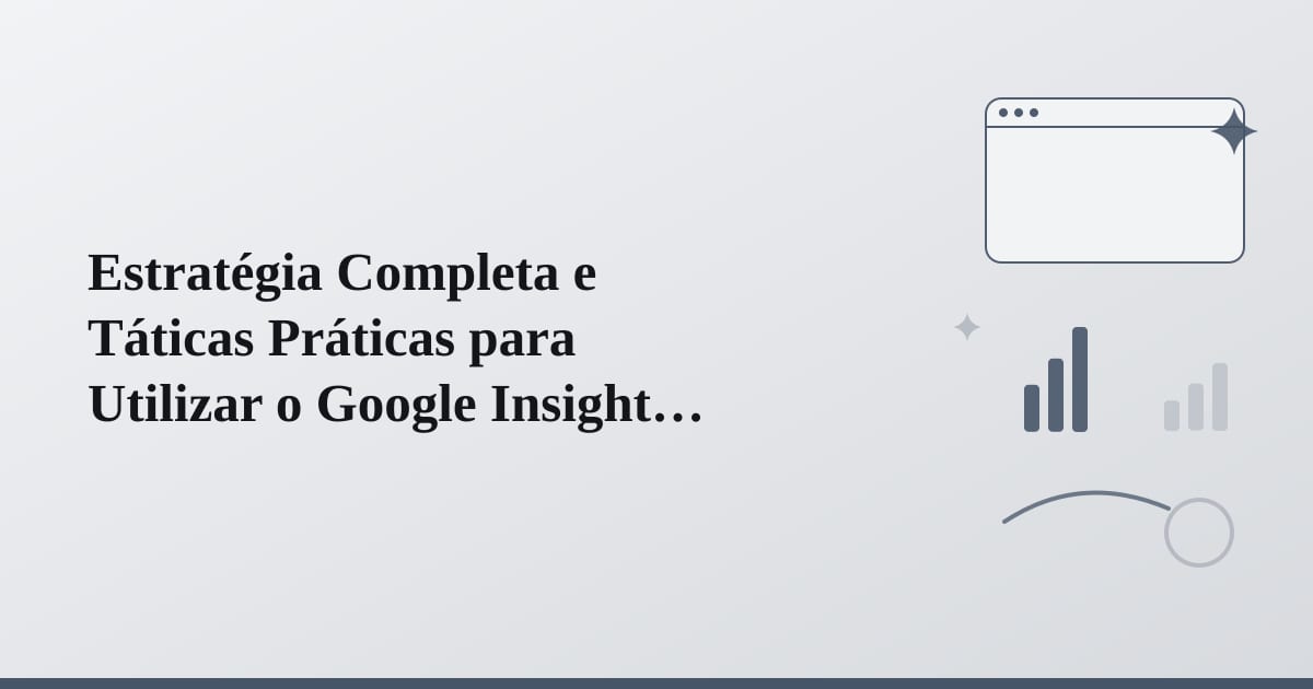 Editorial illustration for the section on estratégia completa e táticas práticas para utilizar o google insights