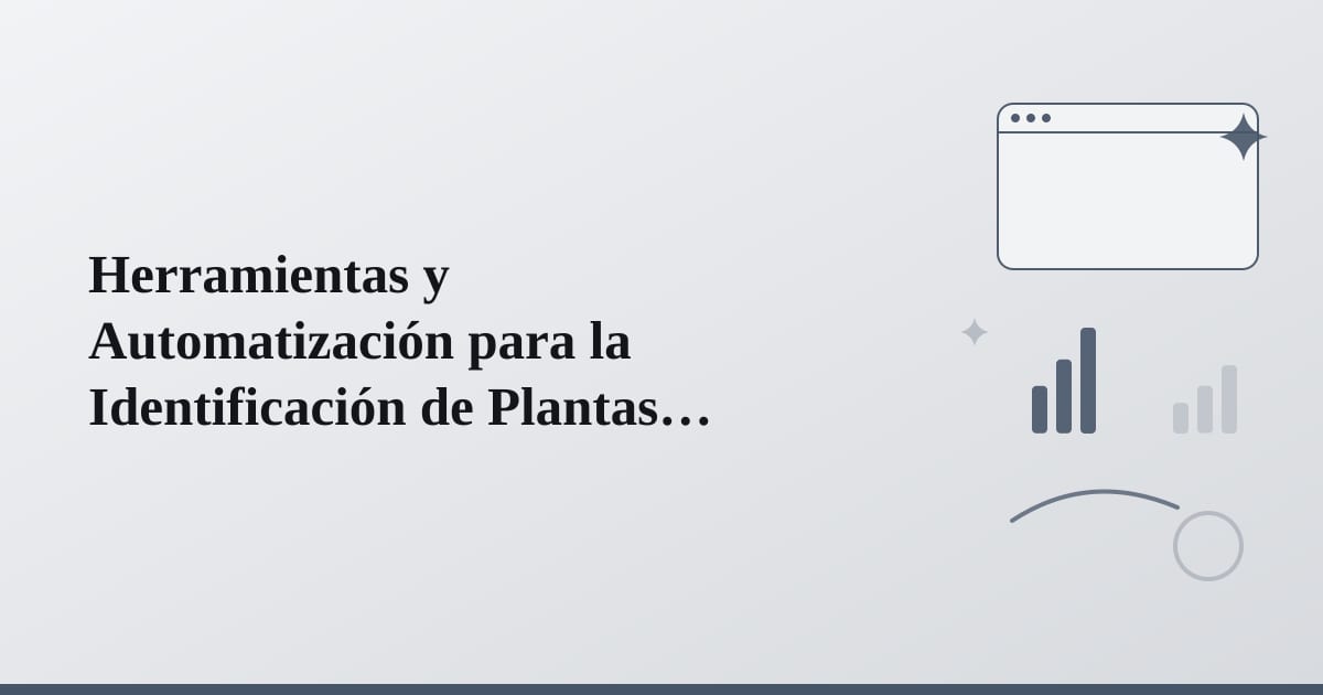 Editorial illustration for the section on herramientas y automatización para la identificación de plantas con google