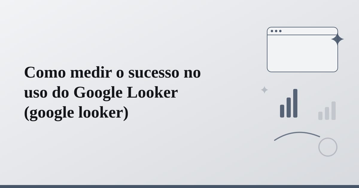 Editorial illustration for the section on como medir o sucesso no uso do google looker