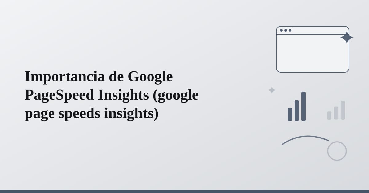 Editorial illustration for the section on importancia de google pagespeed insights