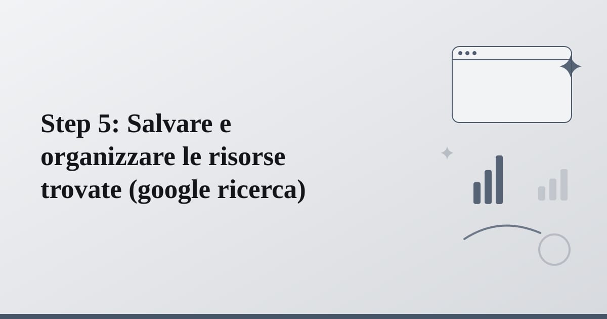 Editorial illustration for the section on step 5: salvare e organizzare le risorse trovate