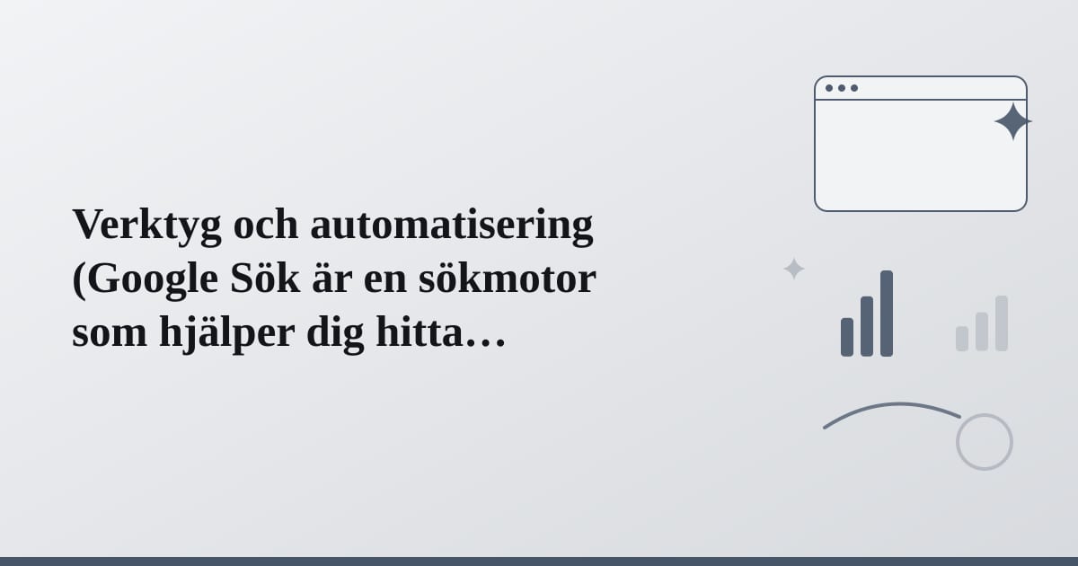 Editorial illustration for the section on verktyg och automatisering