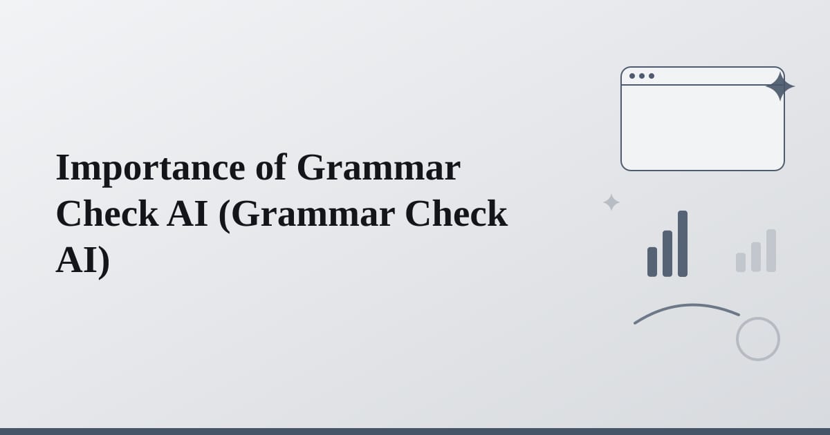 Editorial illustration for the section on importance of grammar check ai