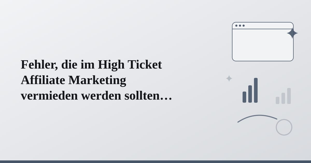 Editorial illustration for the section on fehler, die im high ticket affiliate marketing vermieden werden sollten