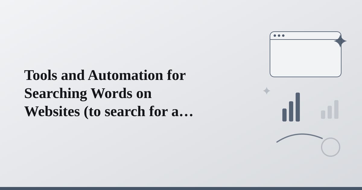 Editorial illustration for the section on tools and automation for searching words on websites
