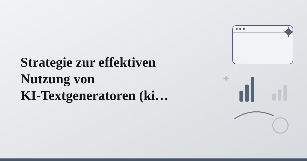 Editorial illustration for the section on strategie zur effektiven nutzung von ki-textgeneratoren