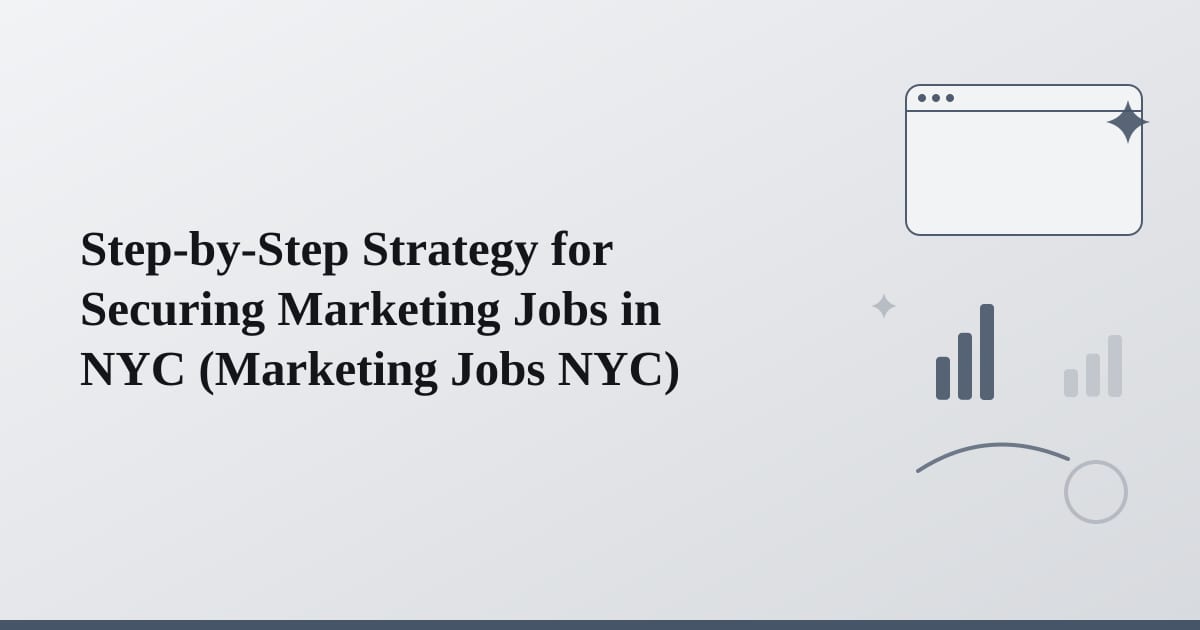 Editorial illustration for the section on step-by-step strategy for securing marketing jobs in nyc