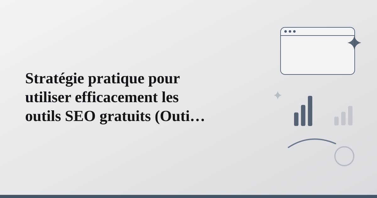 Editorial illustration for the section on stratégie pratique pour utiliser efficacement les outils seo gratuits