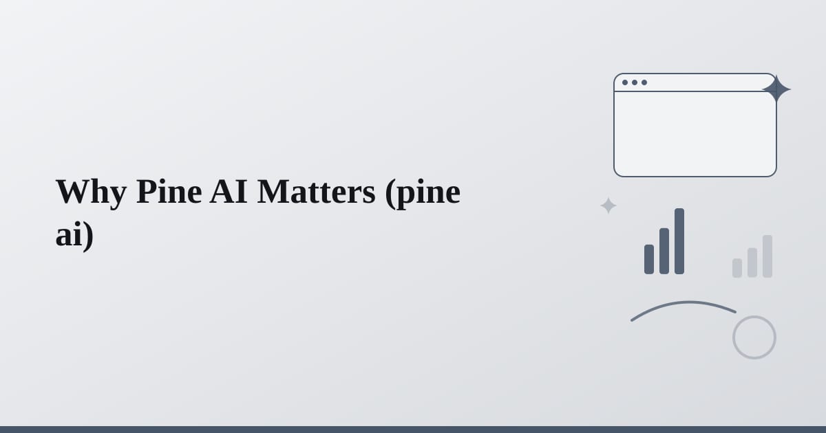 Editorial illustration for the section on why pine ai matters