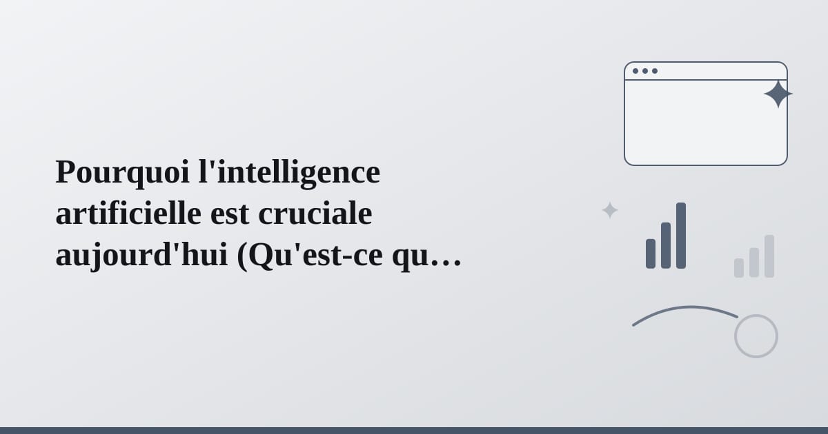 Editorial illustration for the section on pourquoi l'intelligence artificielle est cruciale aujourd'hui