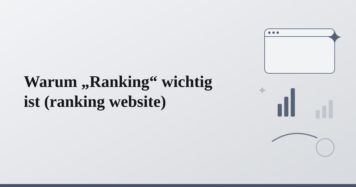 Editorial illustration for the section on warum „ranking“ wichtig ist