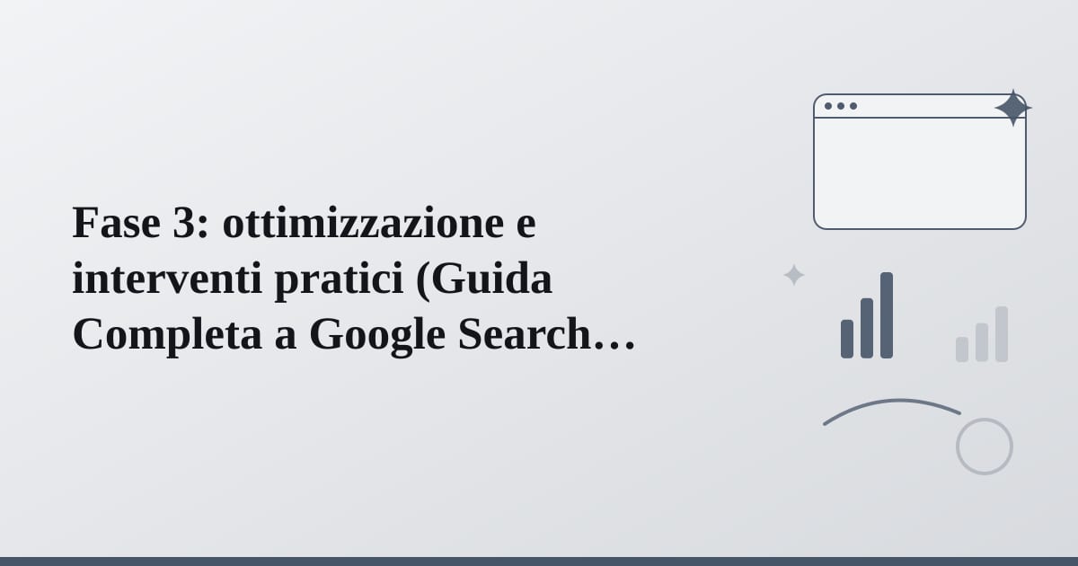 Editorial illustration for the section on fase 3: ottimizzazione e interventi pratici