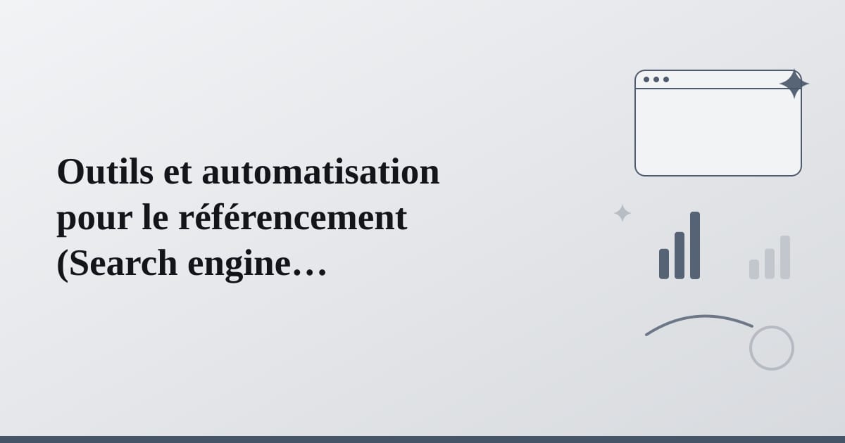 Editorial illustration for the section on outils et automatisation pour le référencement
