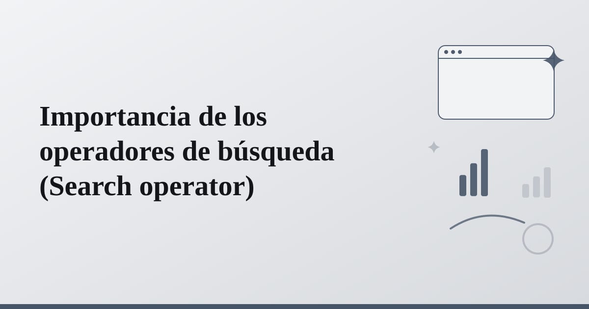Editorial illustration for the section on importancia de los operadores de búsqueda