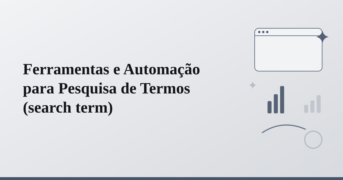 Editorial illustration for the section on ferramentas e automação para pesquisa de termos