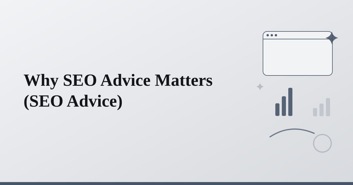 Editorial illustration for the section on why seo advice matters