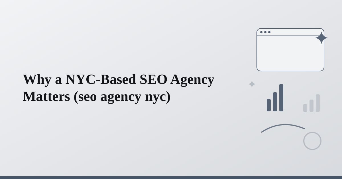 Editorial illustration for the section on why a nyc-based seo agency matters
