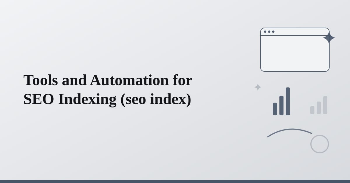 Editorial illustration for the section on tools and automation for seo indexing