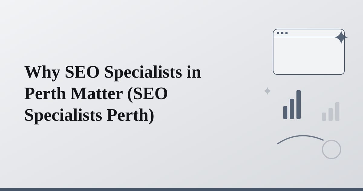 Editorial illustration for the section on why seo specialists in perth matter