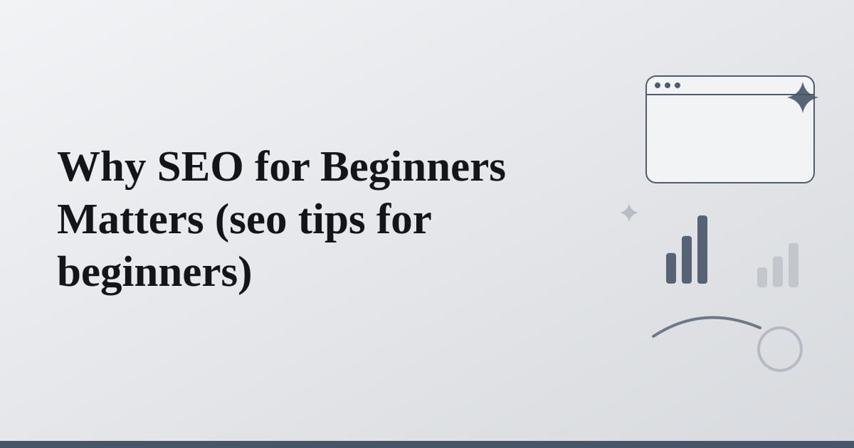 Editorial illustration for the section on why seo for beginners matters