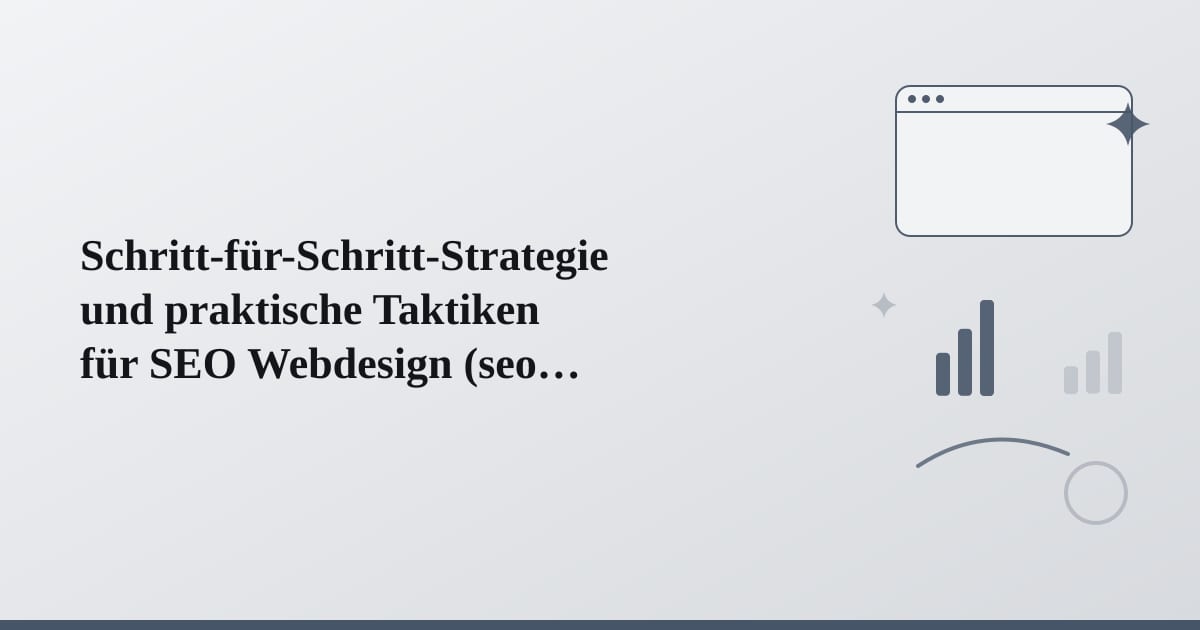 Editorial illustration for the section on schritt-für-schritt-strategie und praktische taktiken für seo webdesign