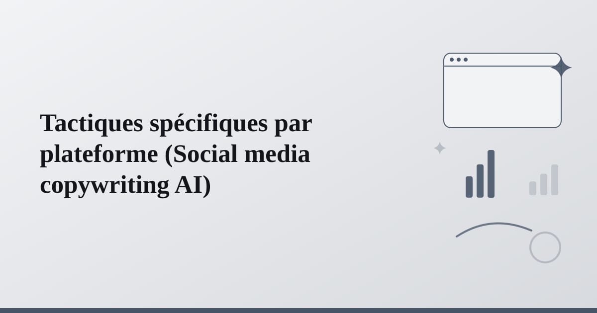 Editorial illustration for the section on tactiques spécifiques par plateforme
