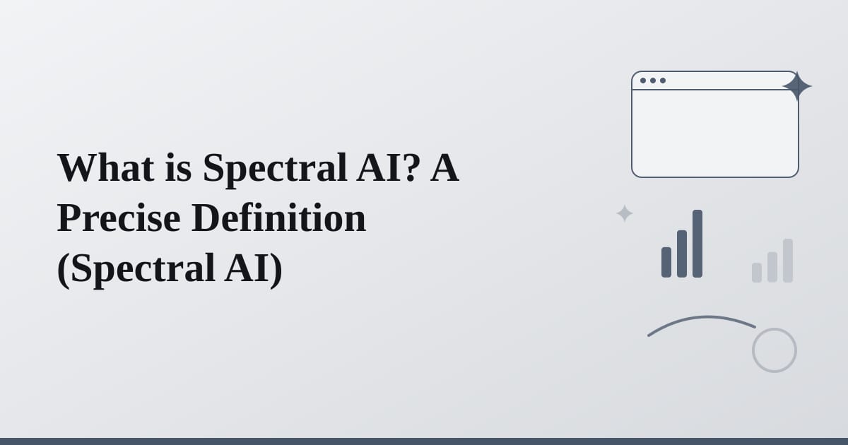 Editorial illustration for the section on what is spectral ai? a precise definition