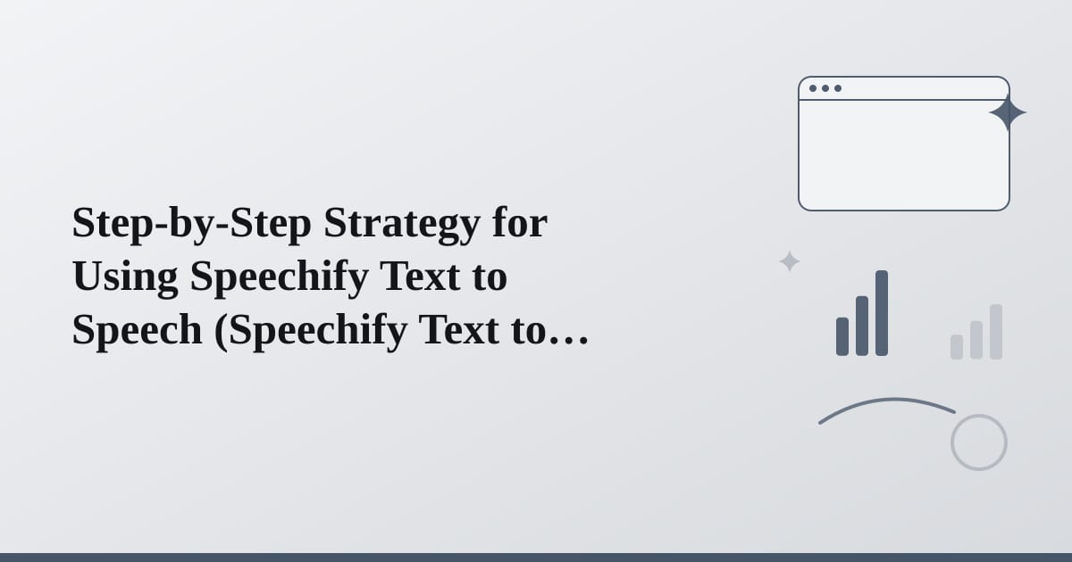 Editorial illustration for the section on step-by-step strategy for using speechify text to speech